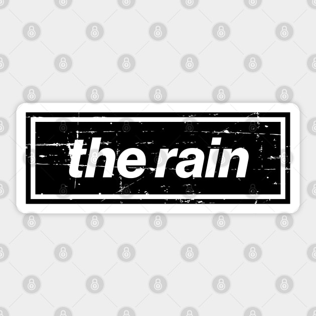 The Rain - Original Oasis Britpop Band Name Black Sticker by Butter Creative